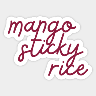 mango sticky rice - maroon red Sticker